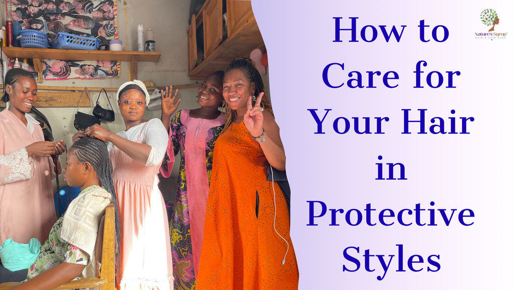 The Beauty of Braids: How to Care for Your Hair in Protective Styles